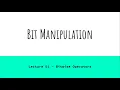 Lecture 01 - Bitwise Operators Bit Manipulation Tutorial