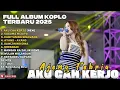 Download Lagu AKU CAH KERJO - AJENG FEBRIA FULL ALBUM TERBARU DANGDUT KOPLO TERBARU 2025 