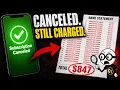 This App Charged Me 847 After I Canceled It