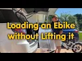 Loading an E-bike by Yourself without Lifting it