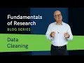 Fundamentals of Research Blog - Part 9 Data Cleaning