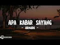 Download Lagu Armada - Apa Kabar Sayang (Lyrics)