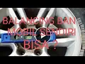 Download Lagu Cara Balancing RODA mobil manual..