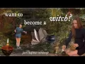 want to become a witch beginner witchcraft pt 1