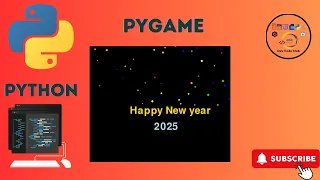 Happy New Year 2025 Fireworks Animation Python Pygame Project