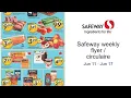 Safeway weekly flyer circulaire Jun 11 - Jun 17