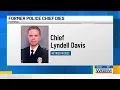Lyndell Davis former Hannibal chief of police has died