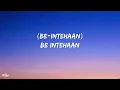 Be Intehaan (Lyrics) Atif Aslam, Sunidhi Chauhan  | Race 2 |