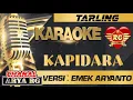 Download Lagu Karaoke KAPIDA - Versi Emek Aryanto [Tarling]