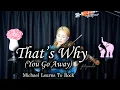 Download Lagu Michael Learns To Rock - That's Why (You Go Away) violin cover