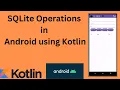 SQLite Database in Android Insert Read Update and Delete Operations Kotlin Android Tutorial