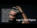 Download Lagu LAGU VIRGOUN KARYA TERBAIK | Kumpulan Lagu Terbaik Virgoun