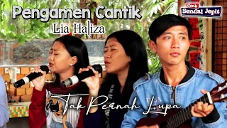 Download LIA HALIZA PENGAMEN CANTIK - TAK PERNAH LUPA | DI KANDANK JURANK DIK DOANK MP3