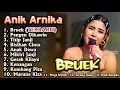 Download Lagu BRUEK ANIK ARNIKA TERBARU TARLING 2025 FULL ALBUM pengen dikawin titip janji 