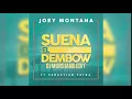 Joey Montana Ft. Sebastian Yatra - Suena El Dembow (Dj Mursiano Edit)