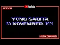 Download Lagu Yong Sagita - 30 November 1991 ( Karaoke )