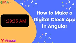 How to Make a Digital Clock App in Angular Step-by-Step Tutorial