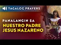 Download Lagu Panalangin sa Nuestro Padre Jesus Nazareno •  Black Nazarene Tagalog Prayer