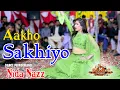 Lagu Aakho Sakhio Allah Sain | Nida Nazz | new sariki song 2022 | Mehdi Production 03127956018