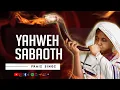 Download Lagu Yahweh Sabaoth | Nathaniel Bassey | Lyrics | (Praiz Singz Cover)