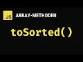toSorted - JavaScript Array-Methoden