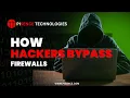 How Hackers Bypass Firewalls Cybersecurity Tips PiSence Technologies