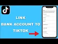How to Link Bank Account to Tiktok (New Method)