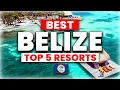 2026 Top 5 BEST Belize All Inclusive Resorts