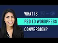 What Is PSD to WordPress Conversion Seahawk Learn