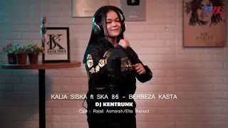 Download DJ KENTRUNG BERBEZA KASTA | KALIA SISKA ft SKA 86 MP3