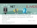 Managing network configurations with Python automation frameworks NAPALM and Nornir