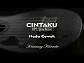 Download Lagu Cintaku - Mamnun - Kentrung Karaoke {Nada Cowok}
