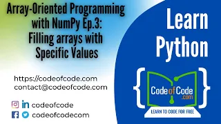 Learn Python Chapter 07 Ep 3 Filling arrays with Specific Values CodeOfCode