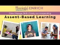 ENRICH Assent-based Learning