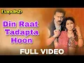 Download Lagu Din Raat Tadapta Hoon | HD Full Video Song | Kumar Sanu | Alka Yagnik | Bole Mera Kangna