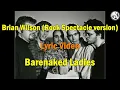 Barenaked Ladies - Brian Wilson (Rock Spectacle version) (lyric video)