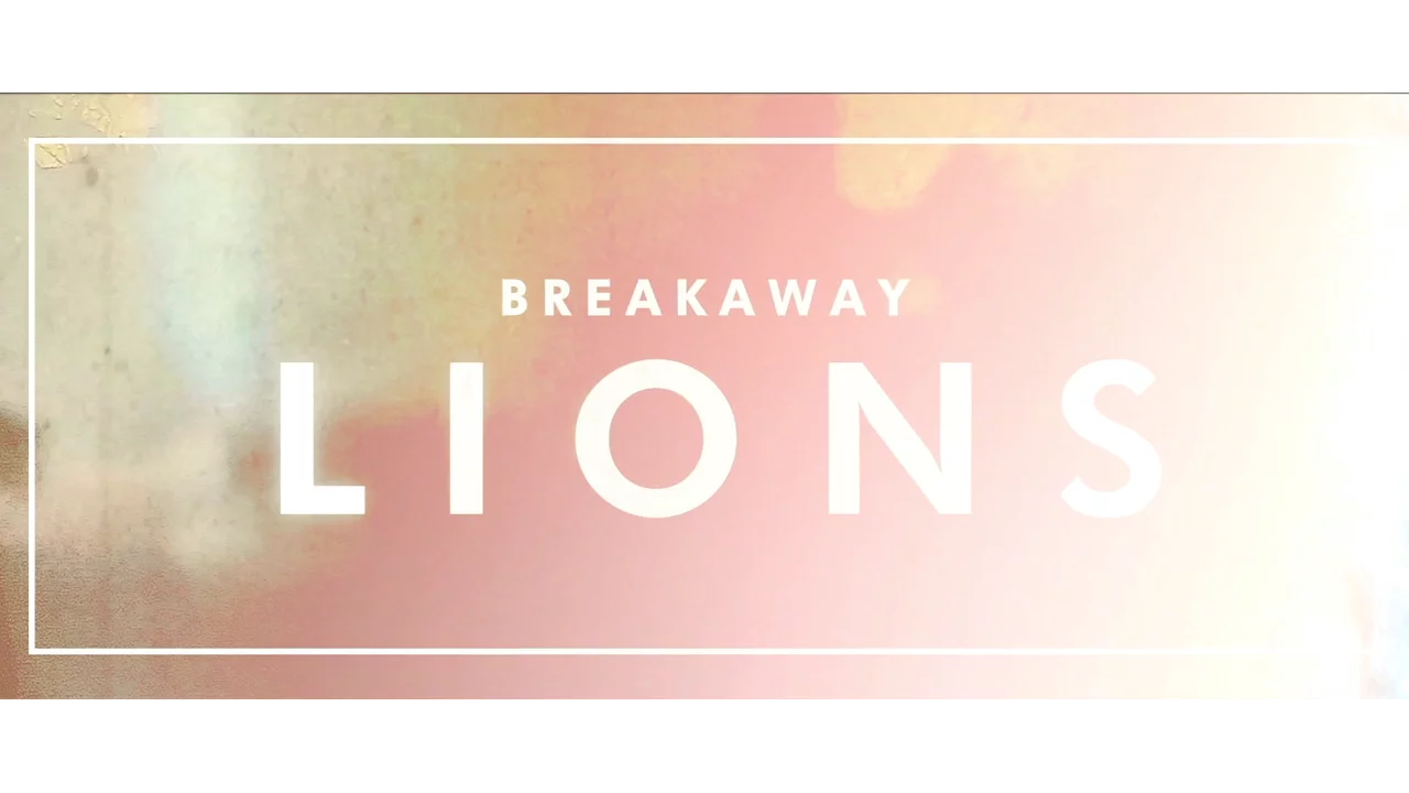 Breakaway - Lions (Lyric Video) Breakaway - Lions (Lyric Video)