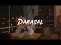 Download Lagu Darasal - Atif Aslam || Slowed Reverbed (Lofi Version)