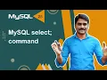MySQL SELECT Command - MySQL Tutorial 25