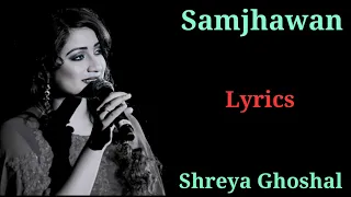 lyrics main tenu samjhawan ki shreya ghoshal arijit singh humpty sharma ki dulhania 