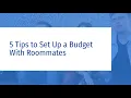 5 Tips to Set Up a Budget With Roommates
