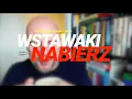 Lagu Wstawaki [#2111] Nabierz