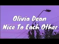 Download Lagu Olivia Dean- Nice To Each Other Lyrics