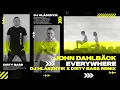 Download Lagu 🔥 John Dahlbäck - Everywhere (DJ Hlásznyik x D!rty Bass Remix) | CLUB BANGER 2025 🔥