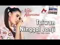 Download Lagu Nella Kharisma - Taiwan Ninggal Janji | Dangdut [OFFICIAL]