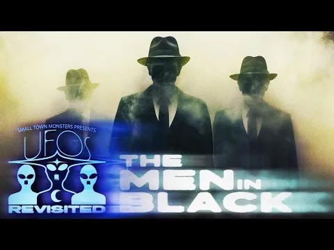 Download MP3 Men in Black | Episode 1 | UFOs Revisited (Terrifying Encounters with UAP Silencers)