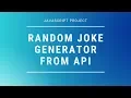 Random Joke Generator Project In 2019 JAVASCRIPT AND AJAX