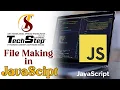 Lecture 50 File Making in JavaScript Web Designing TechStep Sahiwal