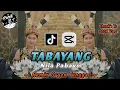 TABAYANG || LAGU DAYAK KALBAR || REMIX ORGEN TUNGGAL || VIRAL TIKTOK || Nila Pabayo || By Perdi AT