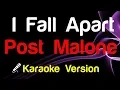 Post Malone - I Fall Apart Karaoke